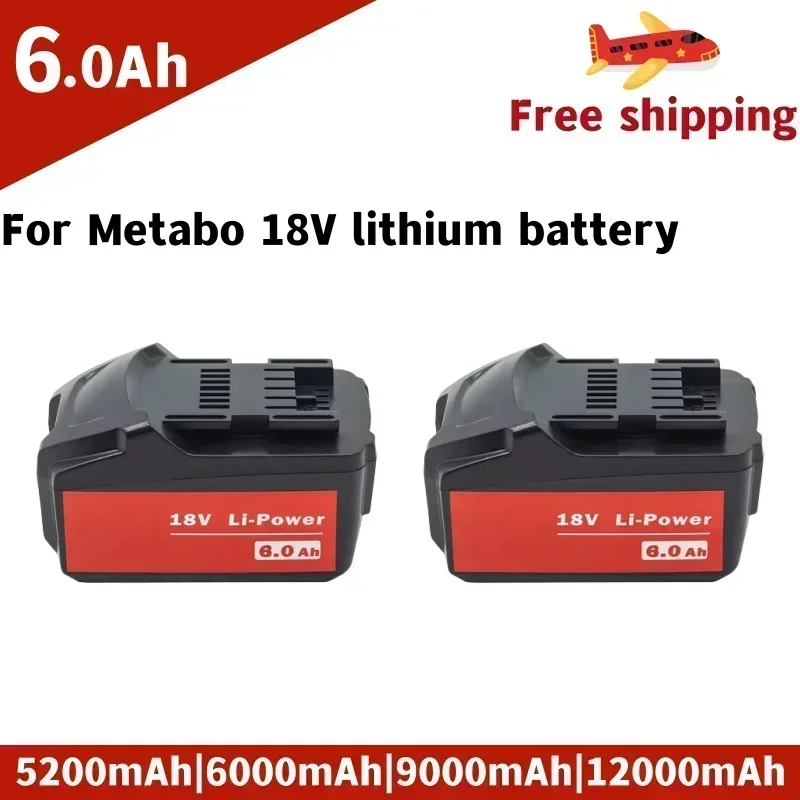 Newest Battery 18V 6.0Ah for Metabo Cordless Power Tool Drills Drivers Wrench Hammers for Metabo 18V Battery 625592000 625591